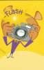 Carte d'anniversaire: “Flash”. (<2007)., - (CAP0384)